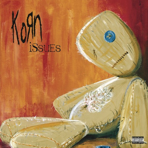 Korn issues - korn,