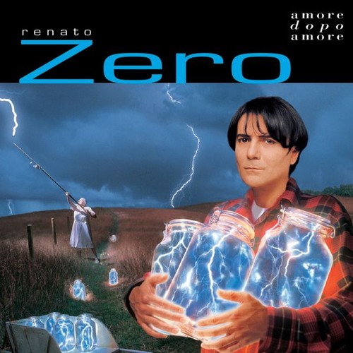 Renato zero amore dopo - -,